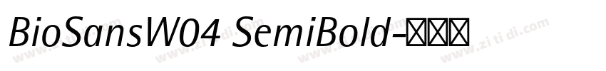 BioSansW04 SemiBold字体转换